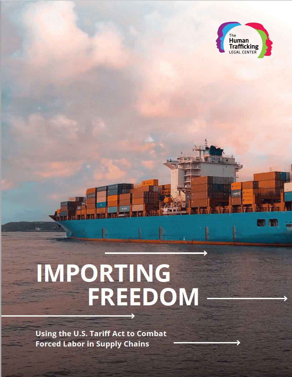 Importing Freedom: Using the U.S. Tariff Act to Combat Forced Labor in Supply Chains